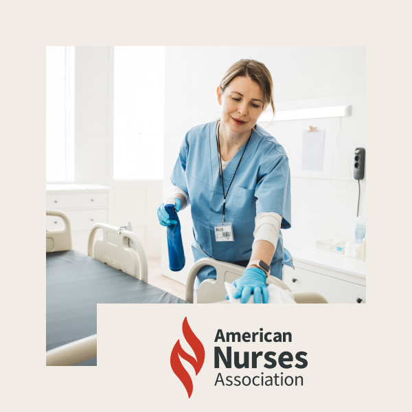 ANA: Environmental Infection Control: A Focus on High-Touch Cleaning and Disinfection in the Health Care