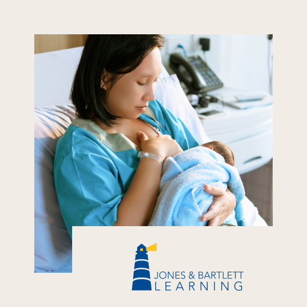 Jones & Bartlett: 10 Steps to Successful Breastfeeding
